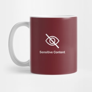 Sensitive content Mug